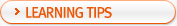 LEARNING TIPS